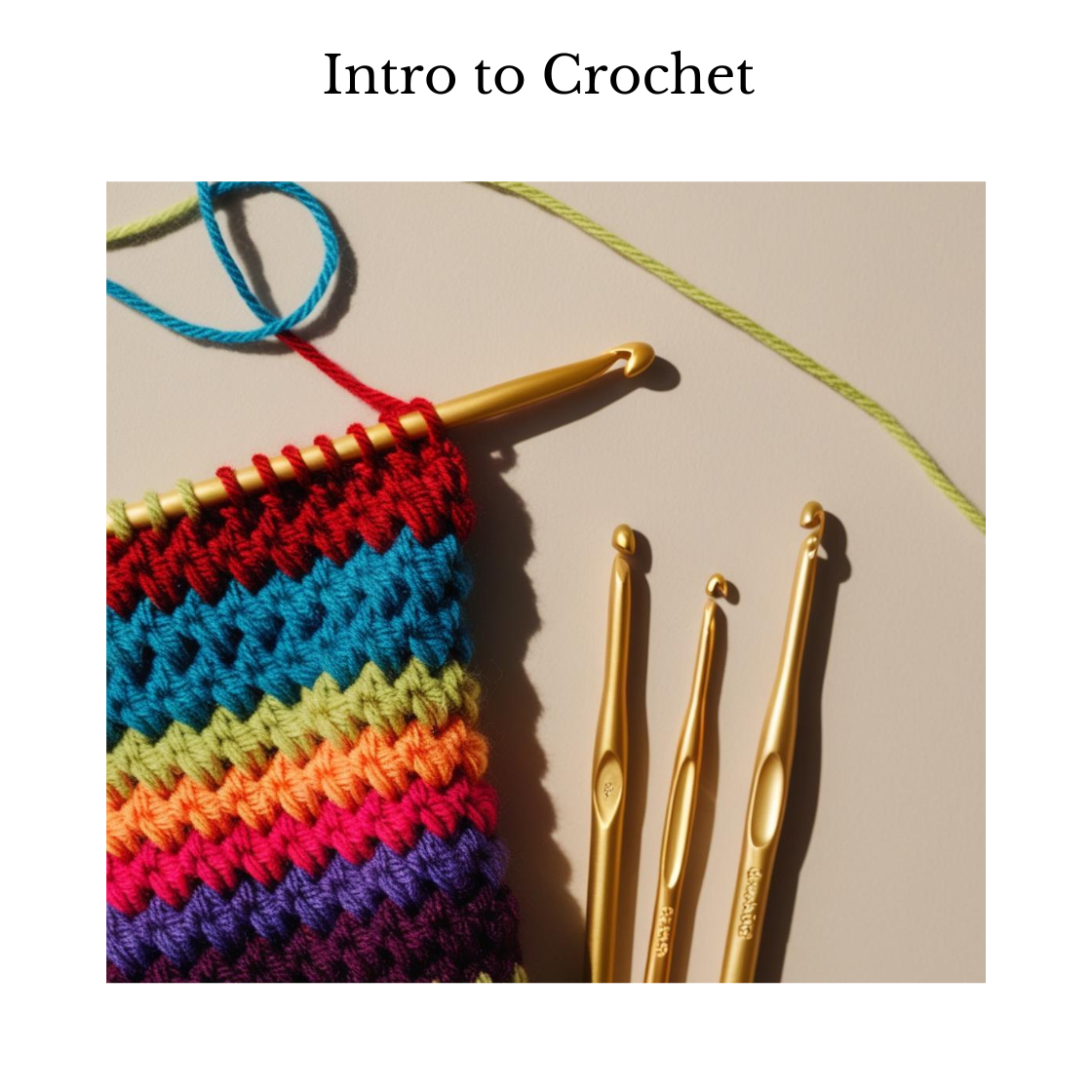 Intro to Crochet